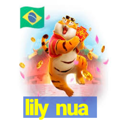 lily nua